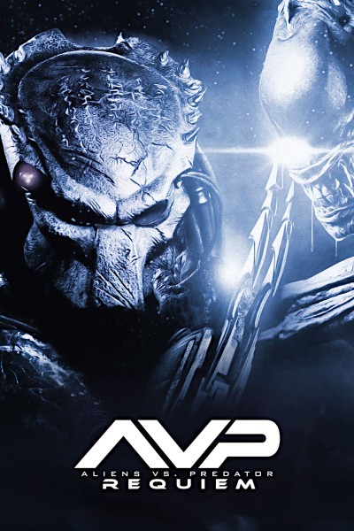 Aliens vs Predator: Requiem - Aliens vs Predator: Requiem