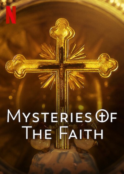 Những bí ẩn của đức tin - Mysteries of the Faith